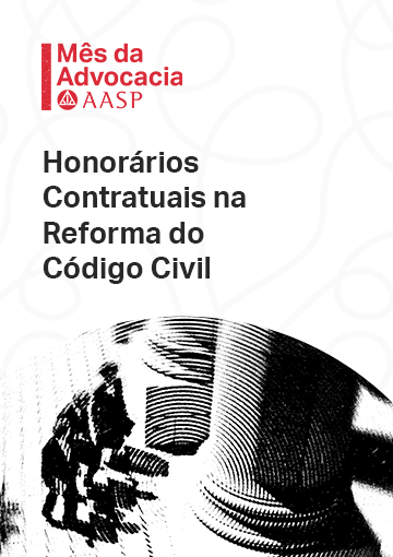 Honorários contratuais na Reforma do Código Civil